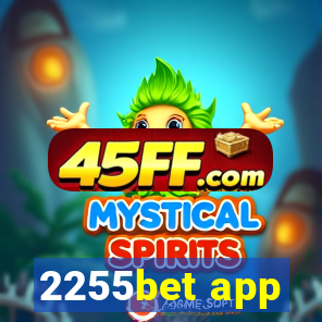 2255bet app